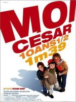 Film:  Moi Cesar, 10 ans 1/2, 1m39